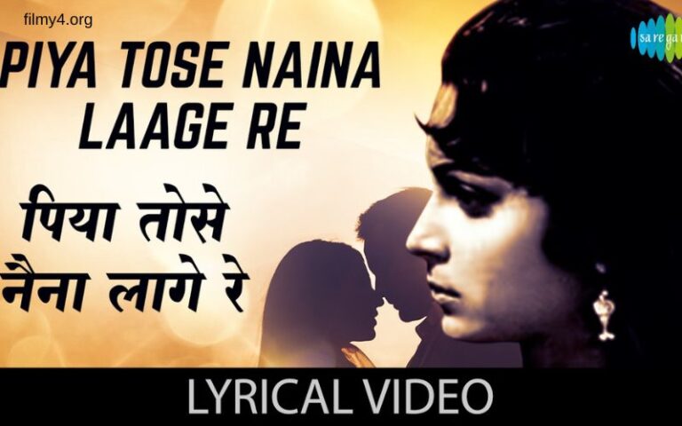 Lata Mangeshkar Piya Tose Naina Laage Re Lyrics